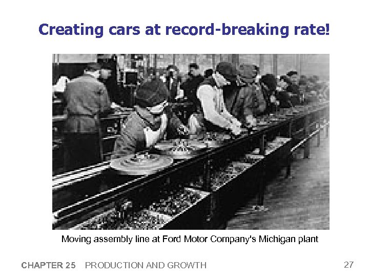 Creating cars at record-breaking rate! Moving assembly line at Ford Motor Company's Michigan plant