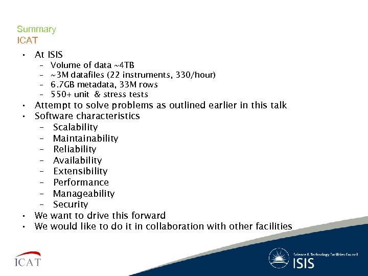 Damian Flannery Summary ICAT • At ISIS – – Volume of data ~4 TB