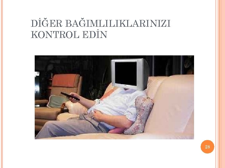 DİĞER BAĞIMLILIKLARINIZI KONTROL EDİN 28 