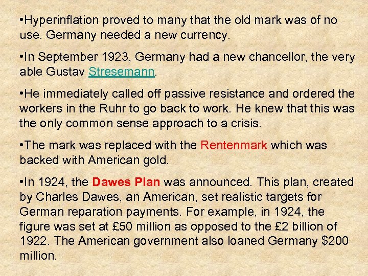  • Hyperinflation proved to many that the old mark was of no use.