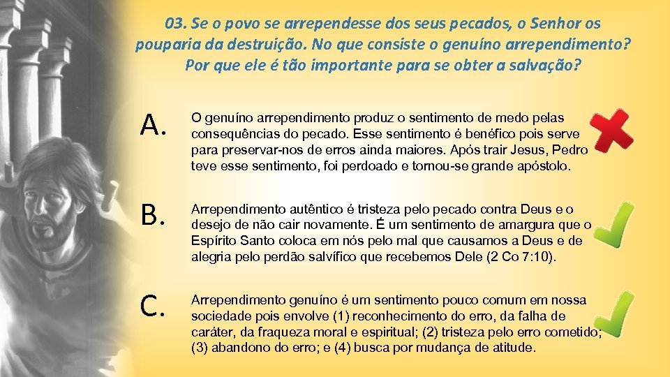 03. Se o povo se arrependesse dos seus pecados, o Senhor os pouparia da