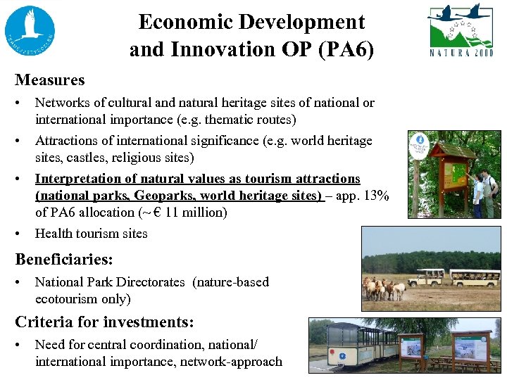 Economic Development and Innovation OP (PA 6) Measures • • • Networks of cultural