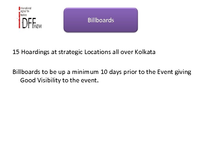 Billboards 15 Hoardings at strategic Locations all over Kolkata Billboards to be up a