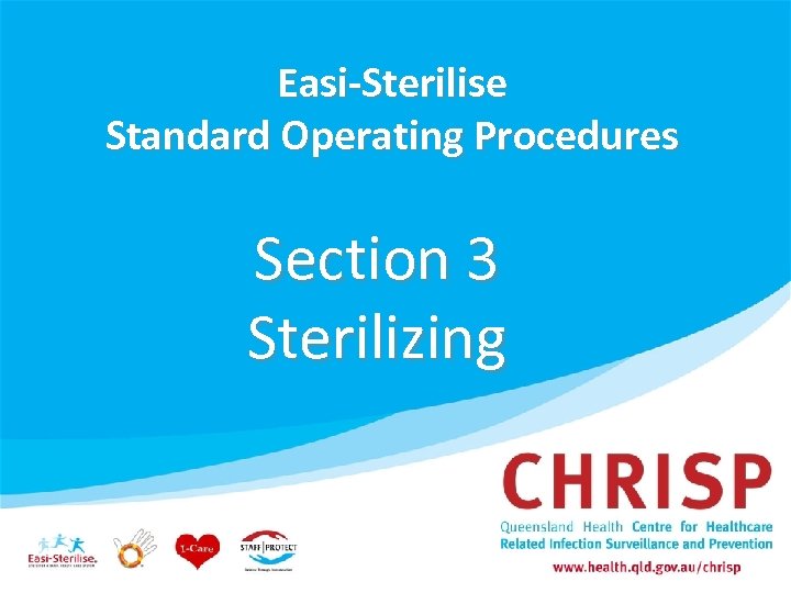 Easi-Sterilise Standard Operating Procedures Section 3 Sterilizing 