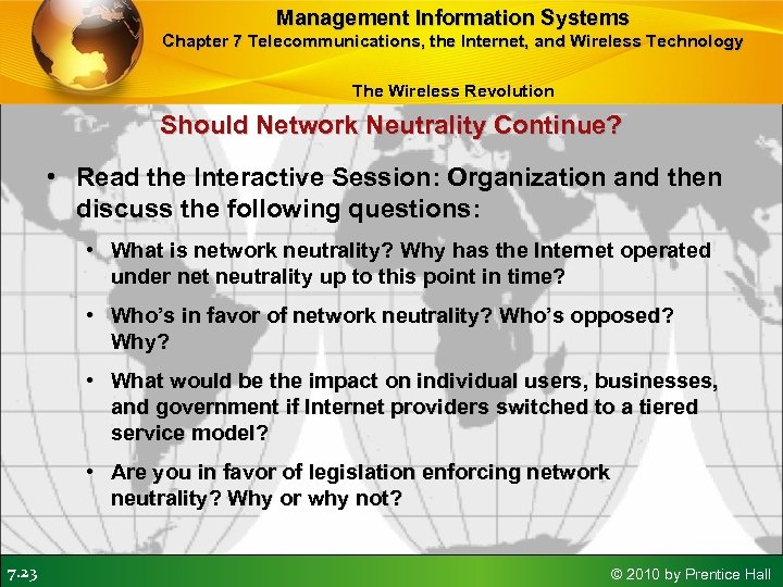 Management Information Systems Chapter 7 Telecommunications, the Internet, and Wireless Technology The Wireless Revolution