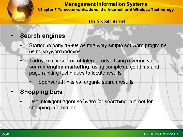 Management Information Systems Chapter 7 Telecommunications, the Internet, and Wireless Technology The Global Internet
