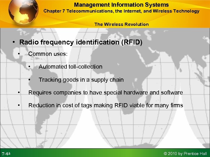 Management Information Systems Chapter 7 Telecommunications, the Internet, and Wireless Technology The Wireless Revolution