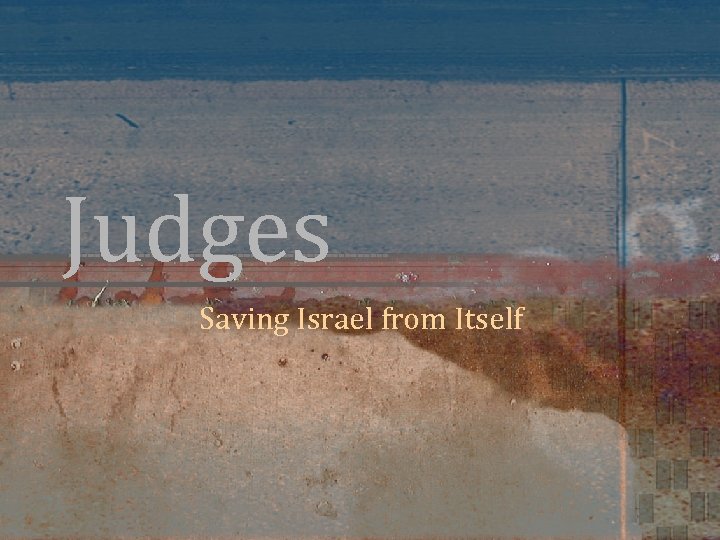 Judges Saving Israel from Itself 