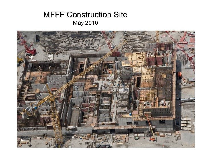 MFFF Construction Site May 2010 