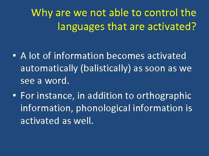 Why are we not able to control the languages that are activated? • A