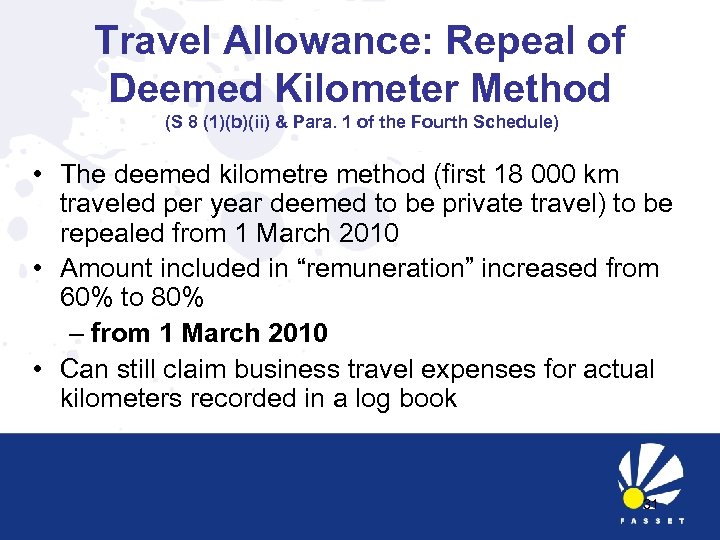 Travel Allowance: Repeal of Deemed Kilometer Method (S 8 (1)(b)(ii) & Para. 1 of
