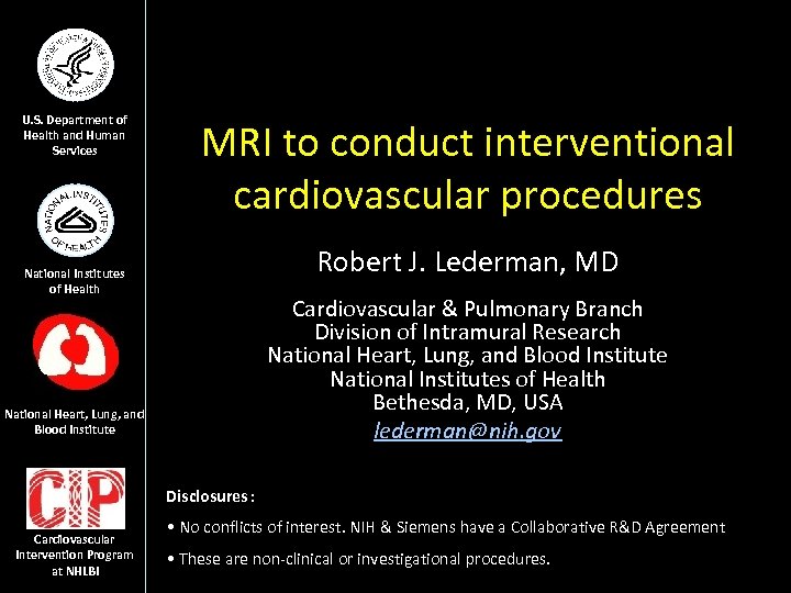 U. S. Department of Health and Human Services MRI to conduct interventional cardiovascular procedures