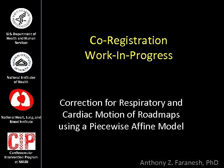 U. S. Department of Health and Human Services Co-Registration Work-In-Progress National Institutes of Health