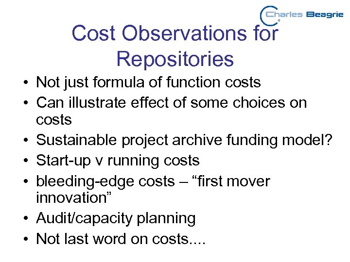 Cost Observations for Repositories • Not just formula of function costs • Can illustrate