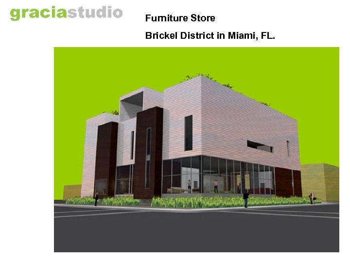 Furniture Store Brickel District in Miami, FL. 
