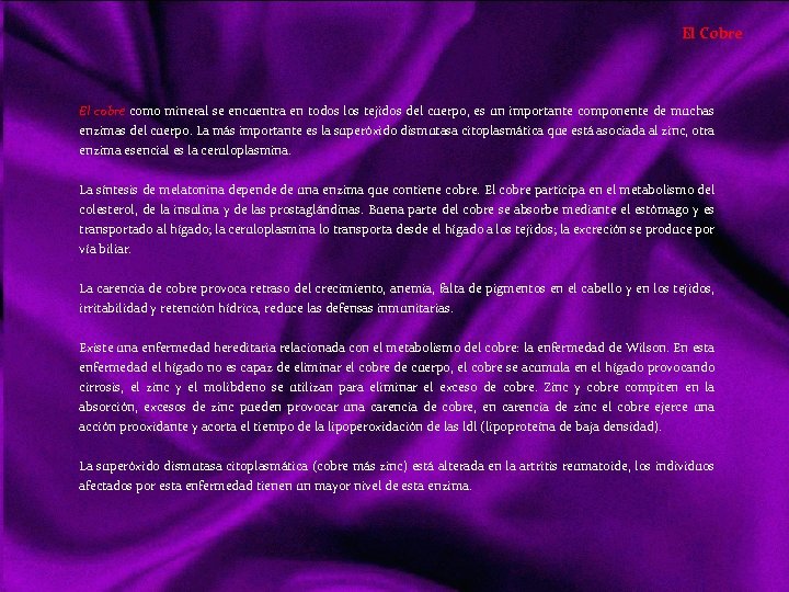 El Cobre El cobre como mineral se encuentra en todos los tejidos del cuerpo,