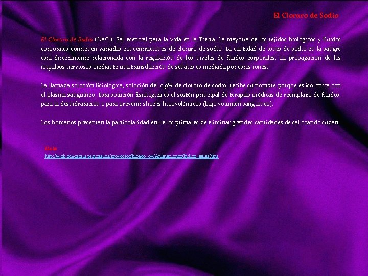 El Cloruro de Sodio (Na. Cl). Sal esencial para la vida en la Tierra.