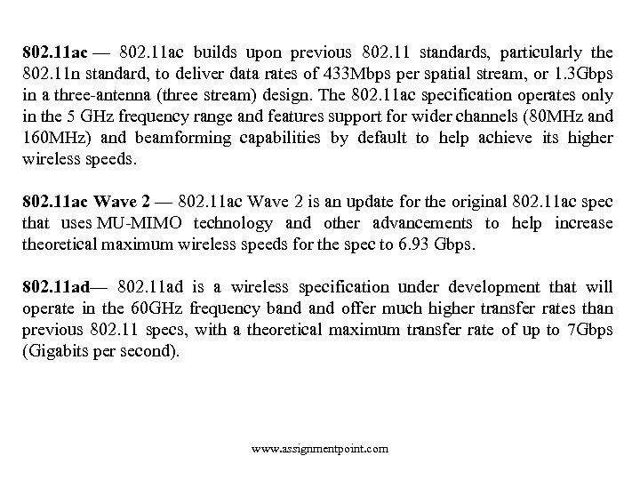 802. 11 ac — 802. 11 ac builds upon previous 802. 11 standards, particularly
