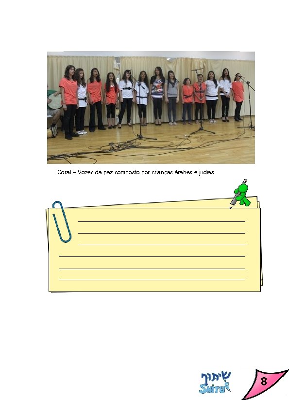 Coral – Vozes da paz composto por crianças árabes e judias 8 