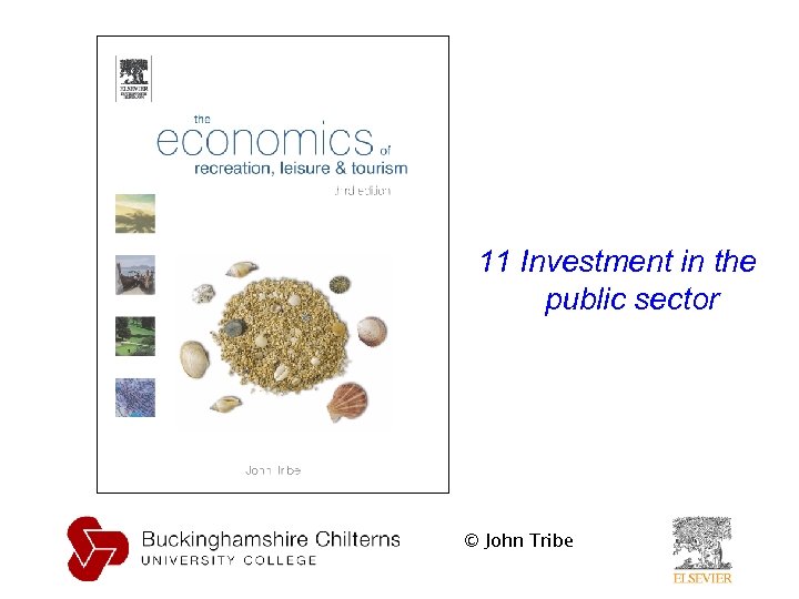 11 Investment in the public sector © John Tribe 