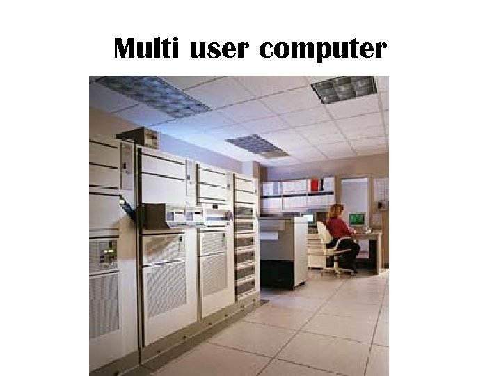 Multi user computer 