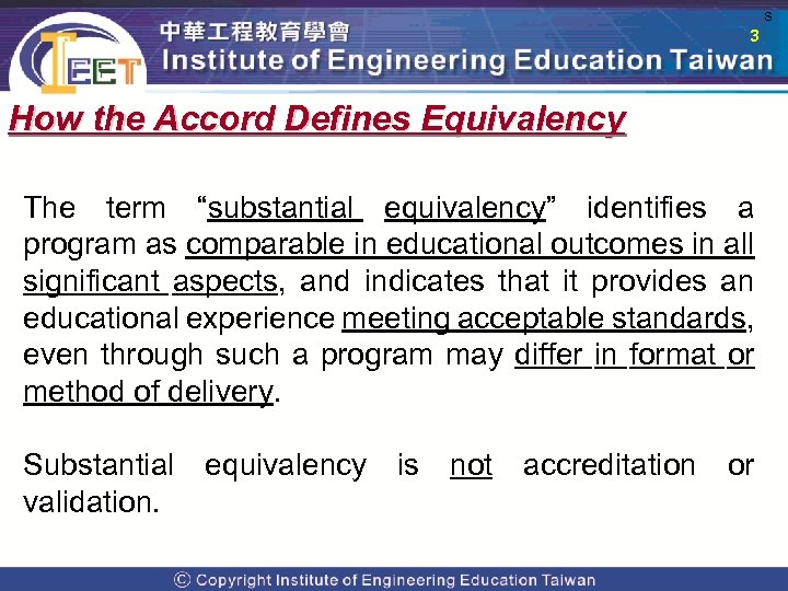  s 3 How the Accord Defines Equivalency The term “substantial equivalency” identifies a