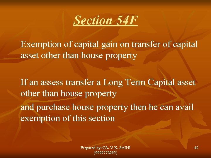 Section 54 F Exemption of capital gain on transfer of capital asset other than