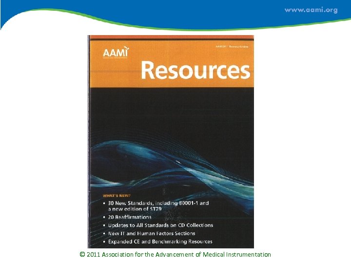 © 2011 Association for the Advancement of Medical Instrumentation 