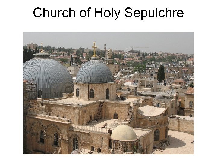 Church of Holy Sepulchre 