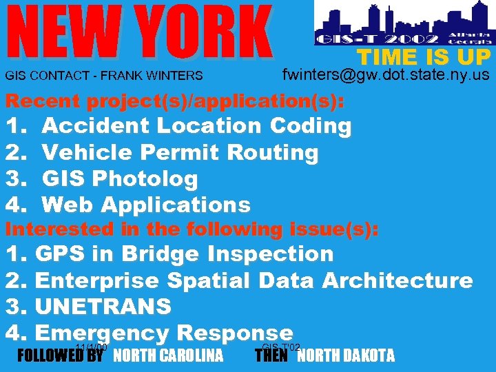 NEW YORK GIS CONTACT - FRANK WINTERS TIME IS UP fwinters@gw. dot. state. ny.