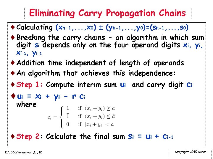 Eliminating Carry Propagation Chains ¨Calculating (xn-1, . . . , x 0) (yn-1, .