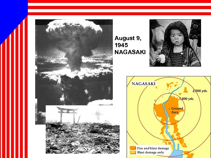 August 9, 1945 NAGASAKI 