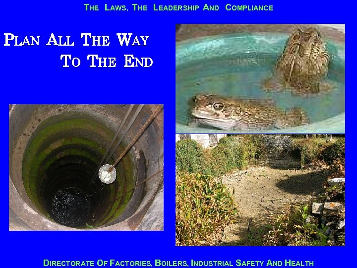 THE LAWS, THE LEADERSHIP AND COMPLIANCE PLAN ALL THE WAY TO THE END DIRECTORATE