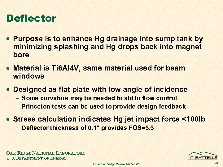 Deflector · Purpose is to enhance Hg drainage into sump tank by minimizing splashing