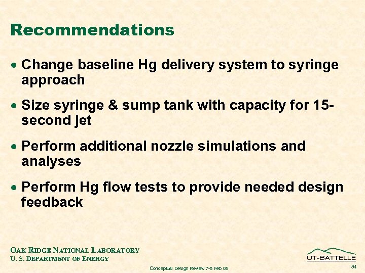 Recommendations · Change baseline Hg delivery system to syringe approach · Size syringe &