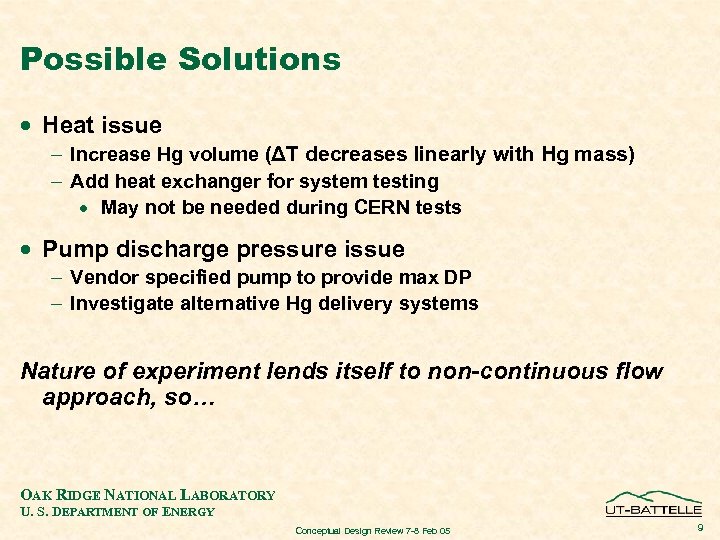 Possible Solutions · Heat issue - Increase Hg volume (ΔT decreases linearly with Hg