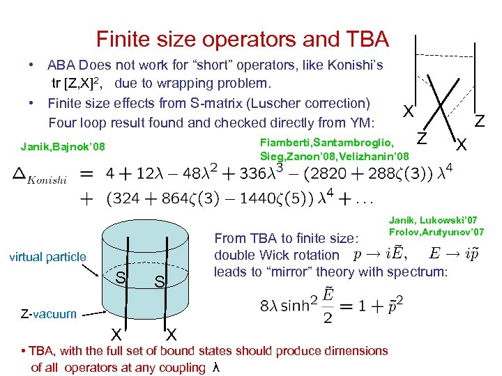 Finite size operators and TBA • ABA Does not work for “short” operators, like
