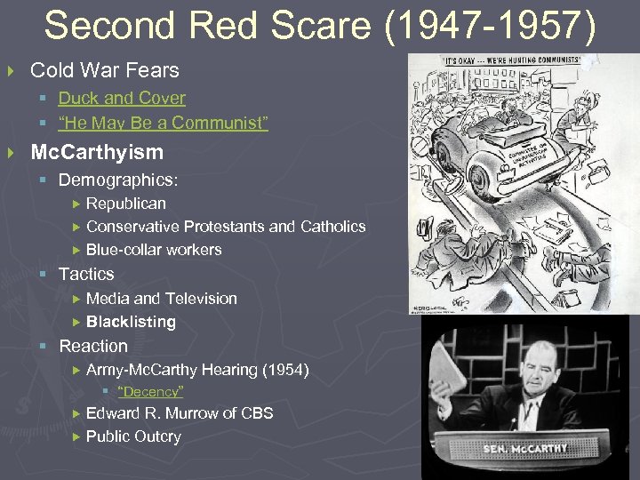 Second Red Scare (1947 -1957) } Cold War Fears § Duck and Cover §