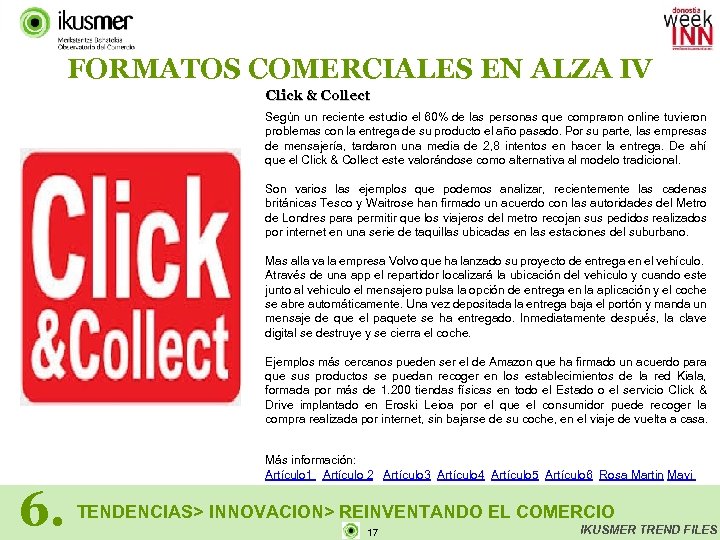FORMATOS COMERCIALES EN ALZA IV Click & Collect Según un reciente estudio el 60%