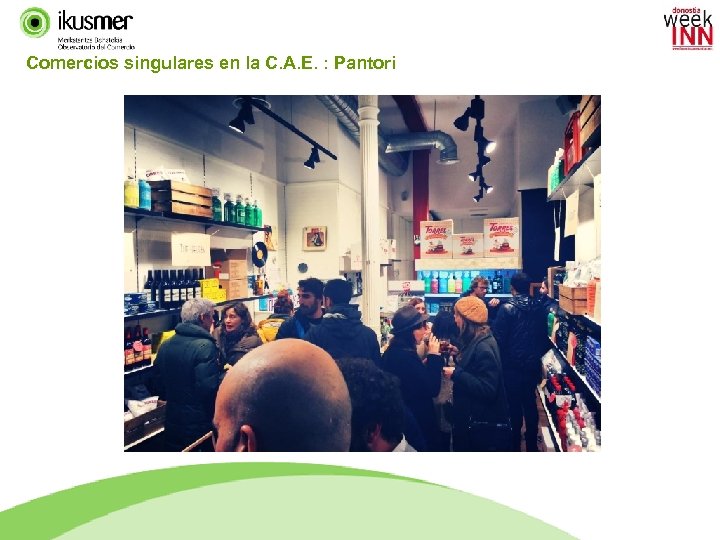 Comercios singulares en la C. A. E. : Pantori 44 IKUSMER TREND FILES 