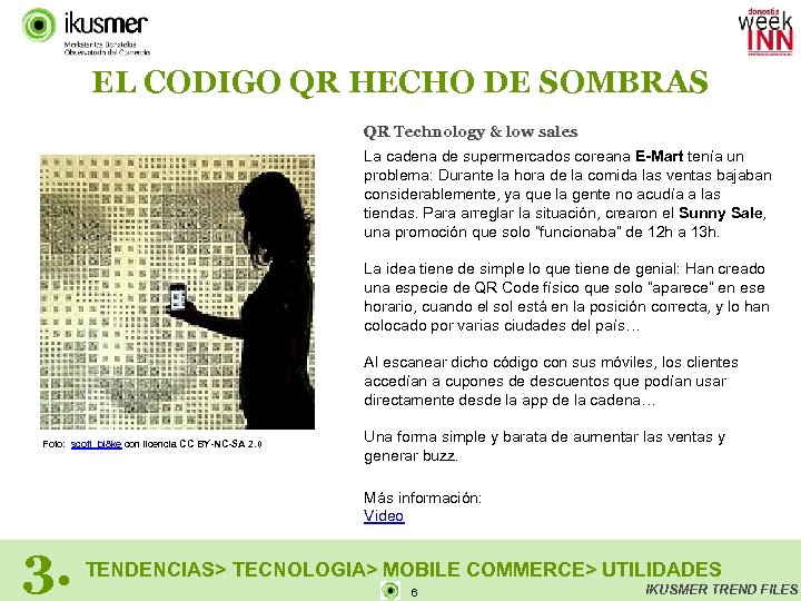 EL CODIGO QR HECHO DE SOMBRAS QR Technology & low sales La cadena de