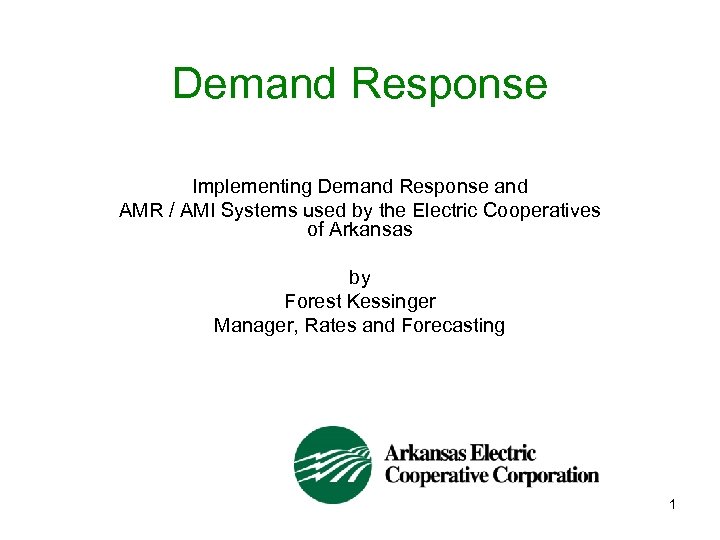 Demand Response Implementing Demand Response and AMR / AMI Systems used by the Electric