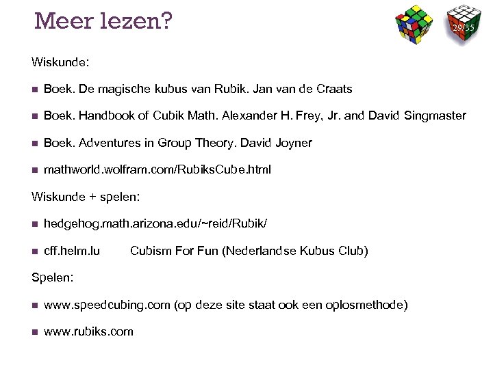 Meer lezen? 29/35 Wiskunde: n Boek. De magische kubus van Rubik. Jan van de