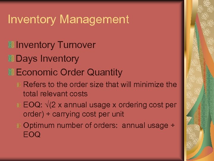 Inventory Management Inventory Turnover Days Inventory Economic Order Quantity Refers to the order size