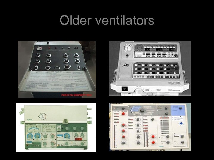 Older ventilators 