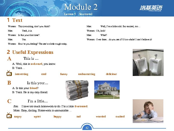 Module 2 Lesson 5 Sea travel 1 Text Woman: This is exciting, don’t you