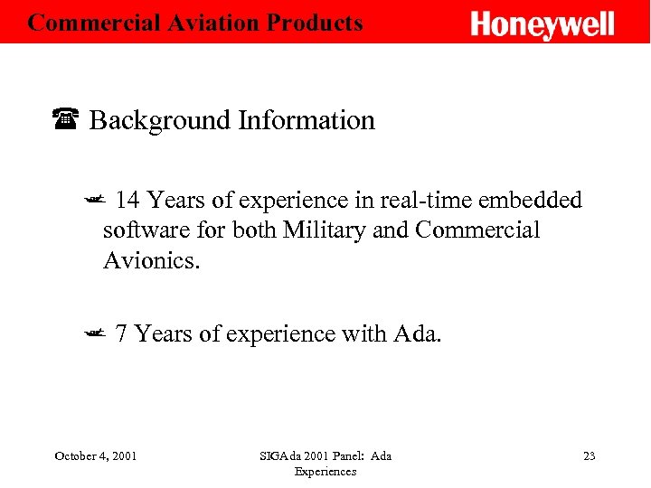 Commercial Aviation Products ( Background Information j 14 Years of experience in real-time embedded