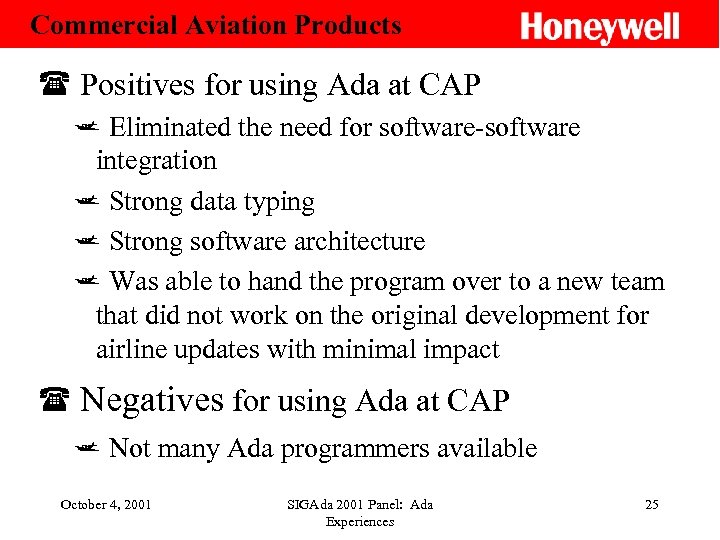 Commercial Aviation Products ( Positives for using Ada at CAP j Eliminated the need