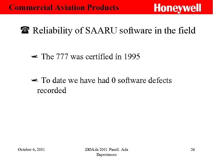 Commercial Aviation Products ( Reliability of SAARU software in the field j The 777