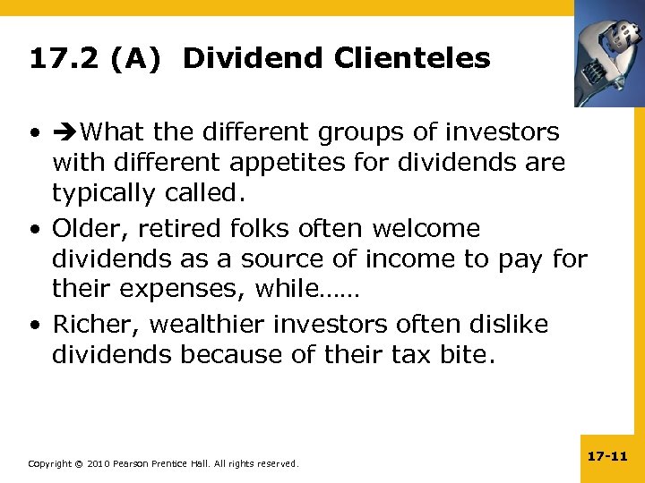 17. 2 (A) Dividend Clienteles • What the different groups of investors with different